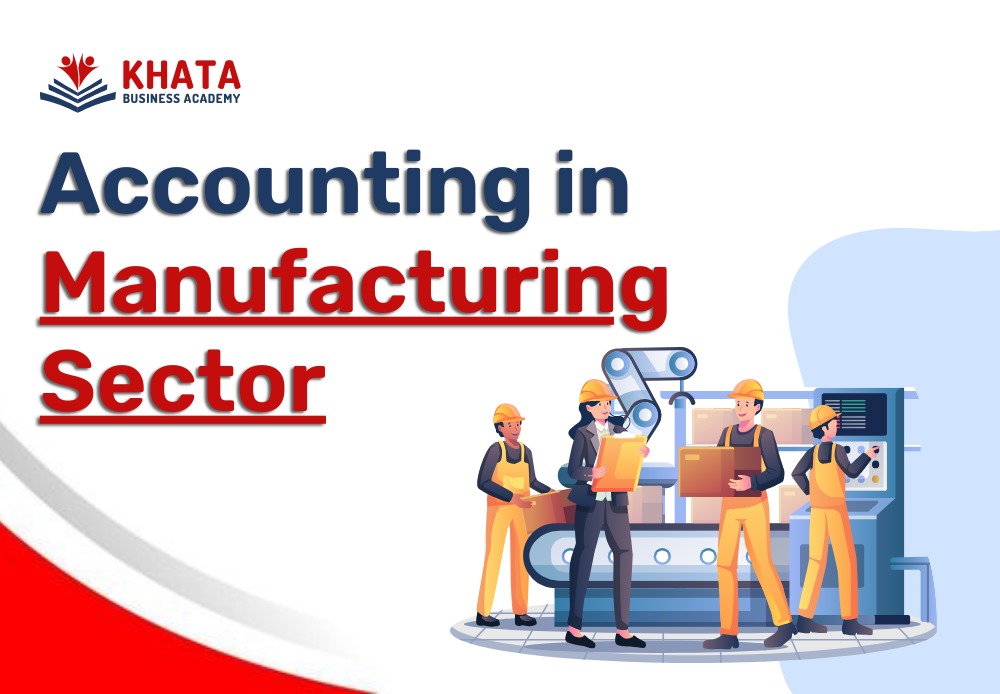 Manufacturing Based Accounting Course